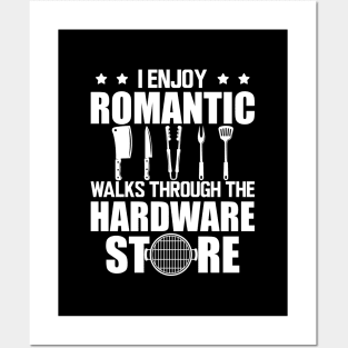 Grill - I enjoy romantic walks through the hardware store w Posters and Art